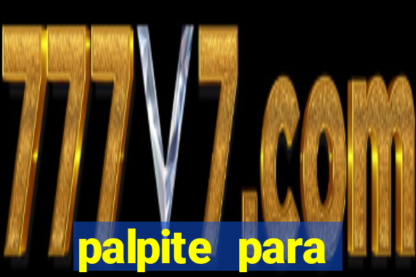 palpite para corujinha de hoje